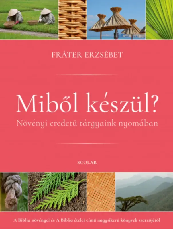 Legkelendőbb Miből készül? - Fráter Erzsébet
