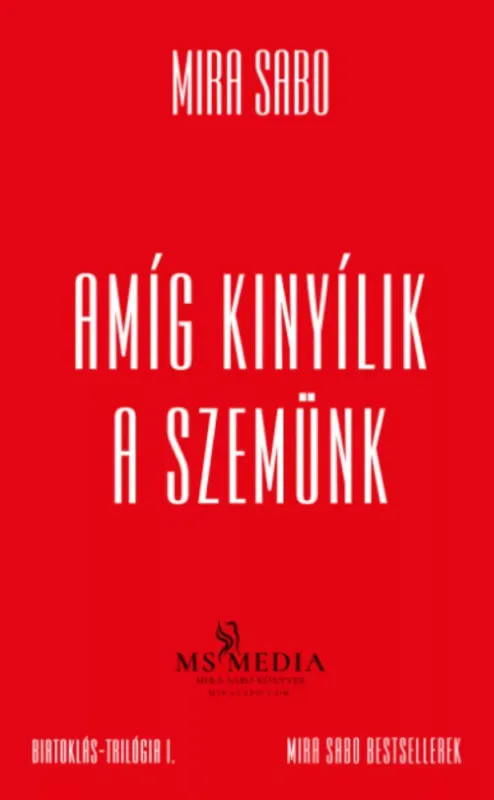 Amíg kinyílik a szemünk - Mira Sabo Szuper akció