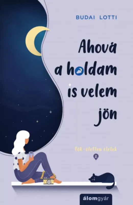 Ahová a holdam is velem jön - Budai Lotti Exkluzív ajánlat