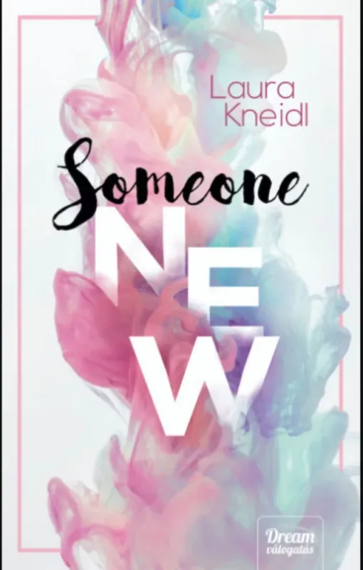 Szezonális akció Someone New - Valaki új - Laura Kneidl