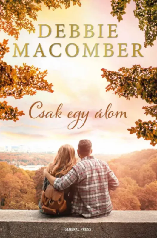 Csak egy álom - Debbie Macomber Alacsony ár