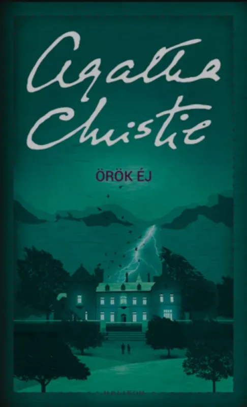 Ne maradj le Örök éj - Agatha Christie