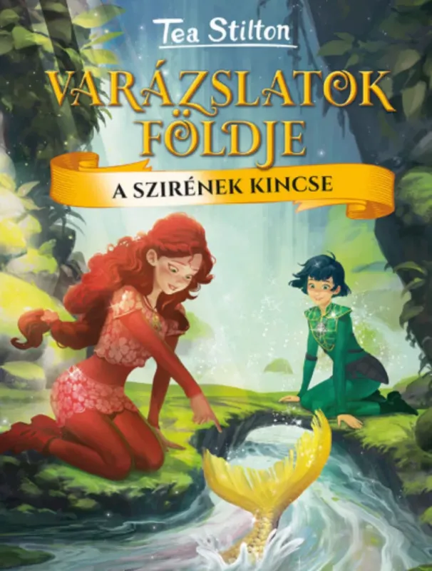 Korlátozott ajánlat Tea Stilton - Varázslatok földje - A szirének kincse