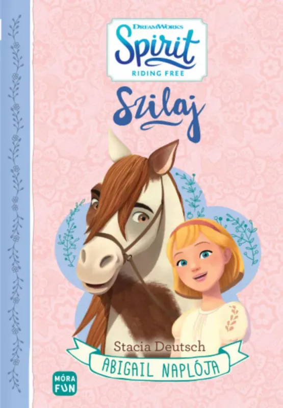 Árengedmény Szilaj - Abigail naplója - Stacia Deutsch