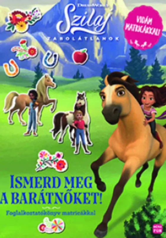 Szilaj - Zabolátlanok - Ismerd meg a barátnőket! Vásárlói kedvenc