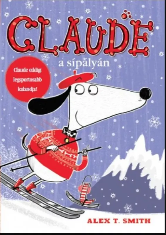 Claude a sípályán - Alex T. Smith Újdonság