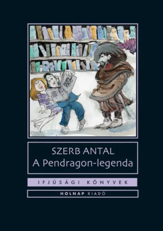 A Pendragon-legenda - Szerb Antal Különleges ajánlat