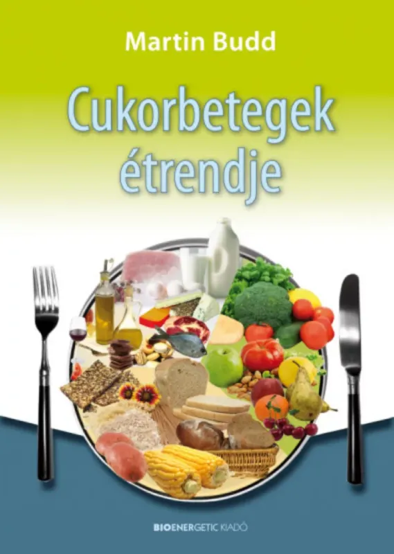 Cukorbetegek étrendje - Martin Budd Prémium