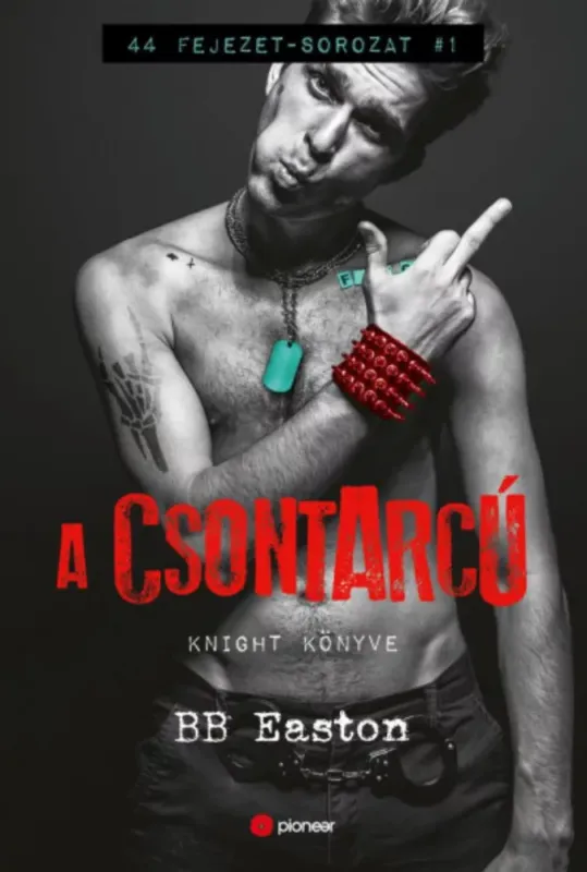 A Csontarcú - B. B. Easton Biztonságos fizetés