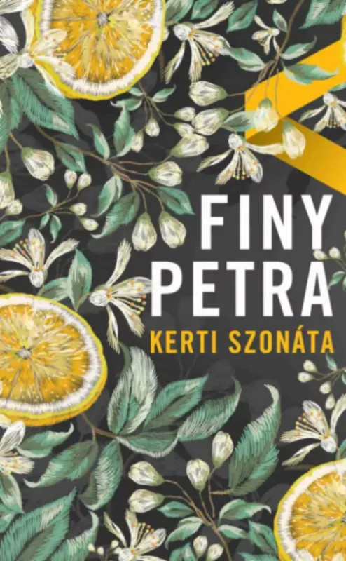 Kerti szonáta - Finy Petra Ajánlat