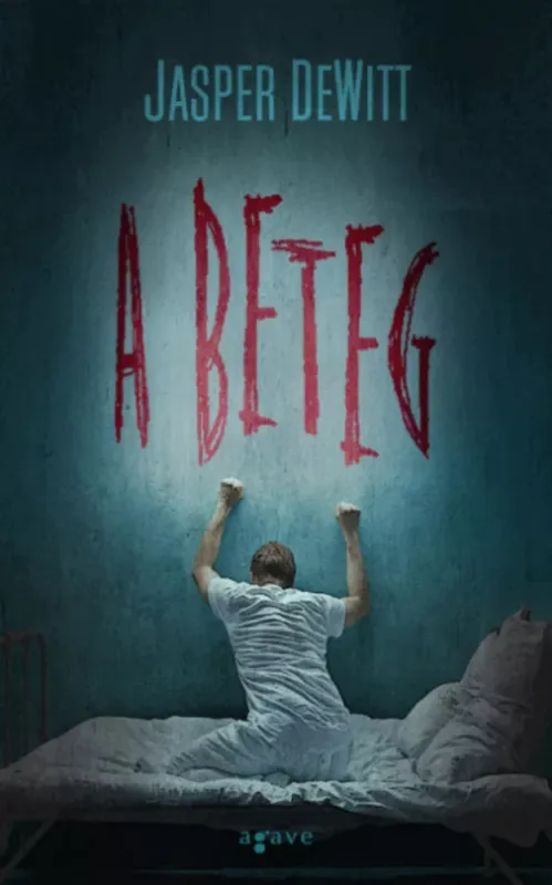 A beteg - Jasper DeWitt Utolsó esély
