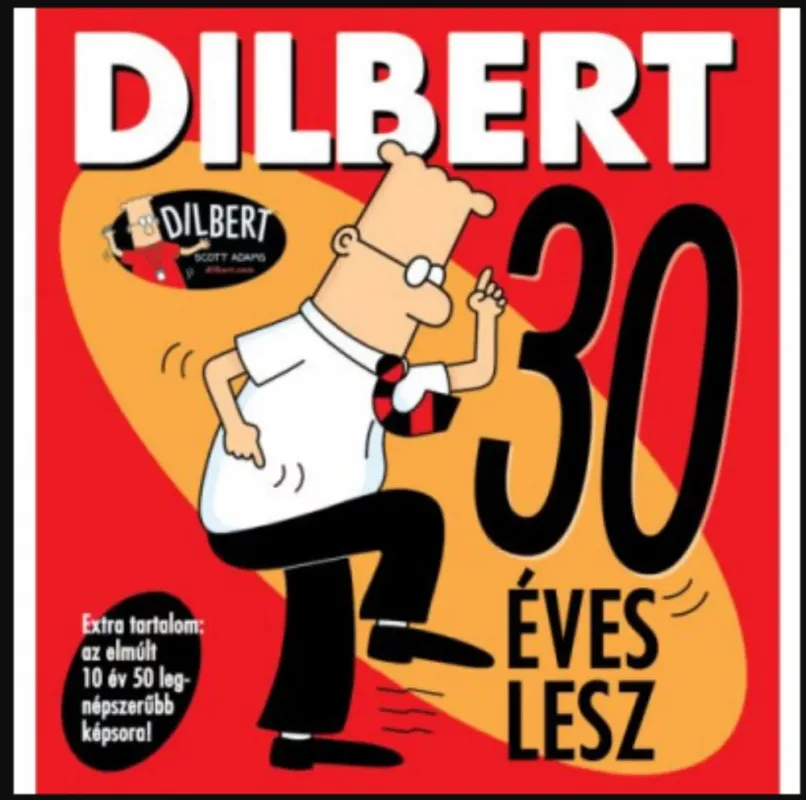Végkiárusítás Dilbert 30 éves lesz - Scott Adams