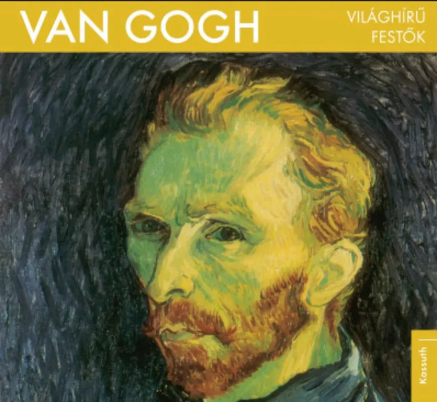 Árcsökkenés Világhírű festők - Van Gogh