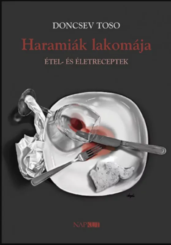 Haramiák lakomája - Doncsev Toso Prémium