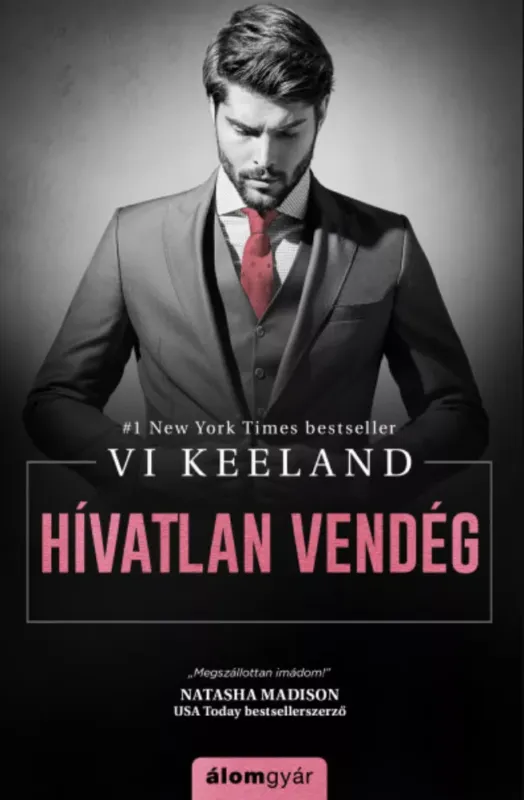 Hívatlan vendég - Vi Keeland Exkluzív ajánlat