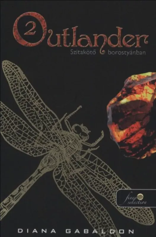 Outlander 2. - Szitakötő borostyánban - Diana Gabaldon Szezonális akció