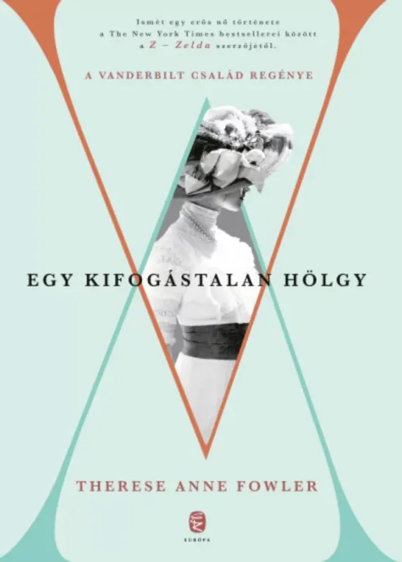 Expressz szállítás Egy kifogástalan hölgy - Therese Anne Fowler