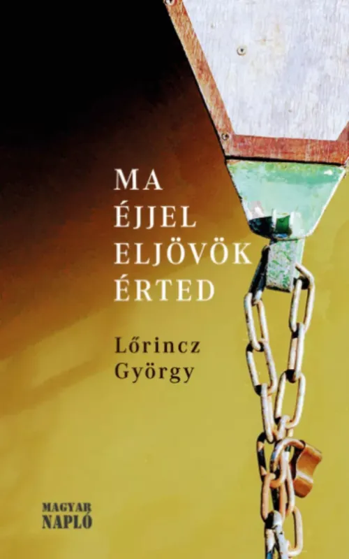 Ma éjjel eljövök érted - Lőrincz György Vásárlói kedvenc