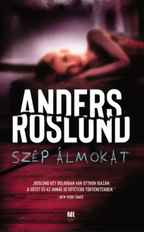 Szép álmokat - Anders Roslund Akciós ár