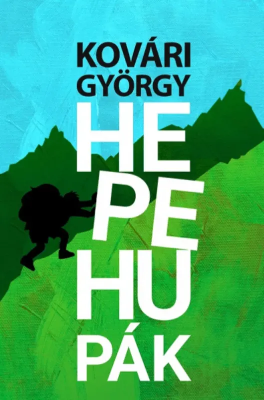 Hepehupák - Kovári György Biztonságos fizetés