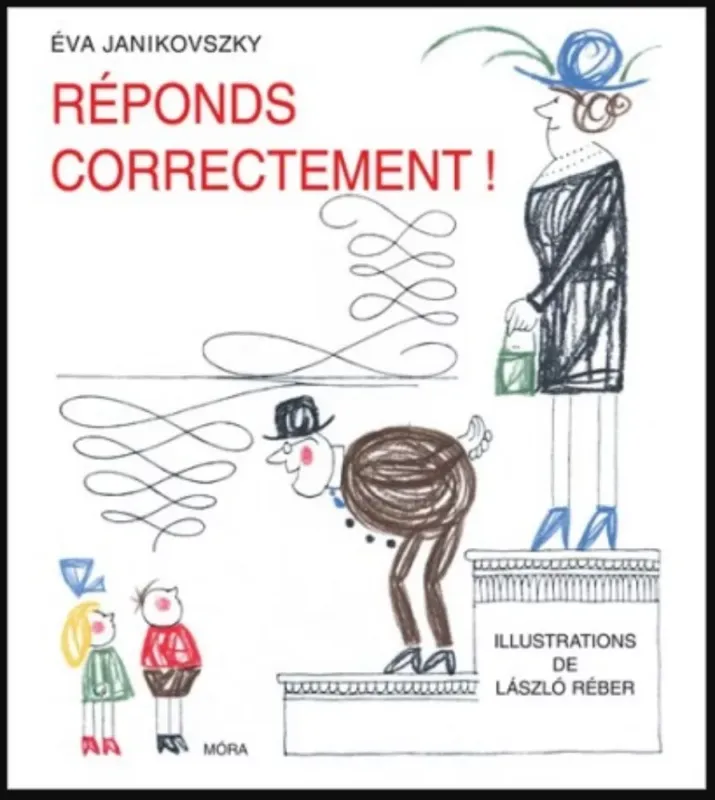 Réponds correctement! - Éva Janikovszky Legjobb ár