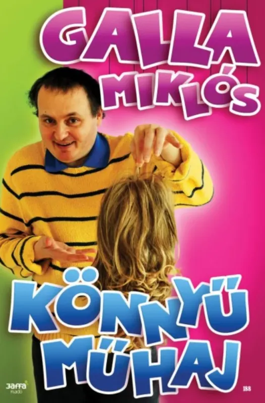 Rendeld meg most Könnyű műhaj - Galla Miklós