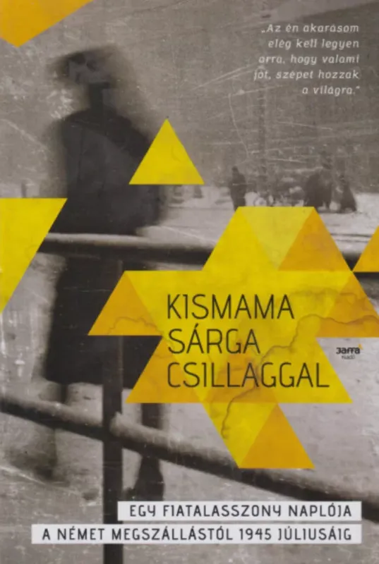 Kismama sárga csillaggal - Huhák Heléna - Szécsényi András - Szívós Erika Biztonságos fizetés