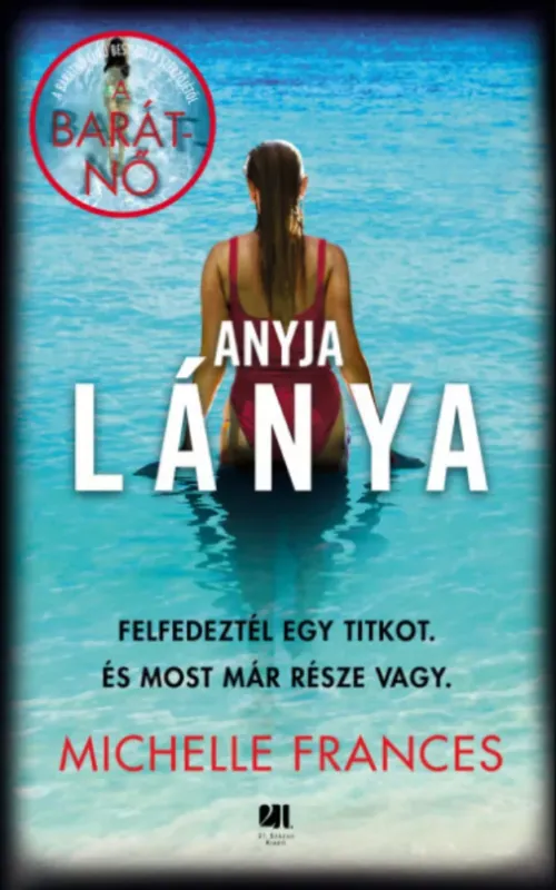Rendeld meg most Anyja lánya - Michelle Frances