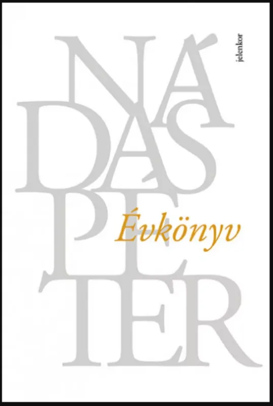Nézd meg most Évkönyv - Nádas Péter
