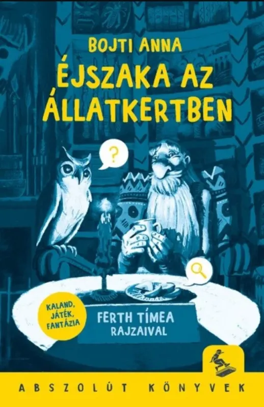 Bestseller Éjszaka az állatkertben - Bojti Anna - Abszolút Könyvek