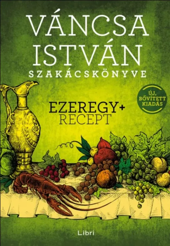 Váncsa István szakácskönyve - Váncsa István Expressz szállítás