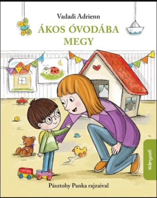 Legkelendőbb Ákos óvodába megy - Vadadi Adrienn