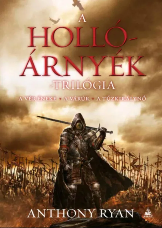 A Hollóárnyék-trilógia - Anthony Ryan Biztonságos vásárlás