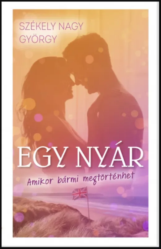 Egy nyár - Székely Nagy György Biztonságos vásárlás