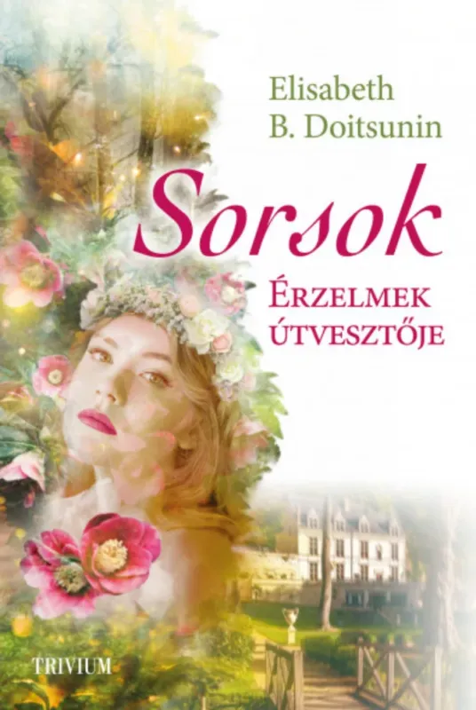 Sorsok - Elisabeth B. Doitsunin Exkluzív ajánlat
