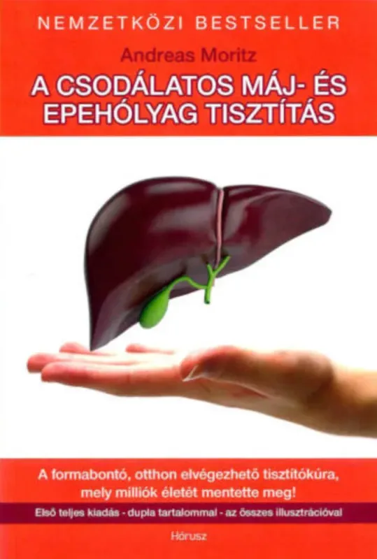 Biztonságos fizetés A csodálatos máj- és epehólyagtisztítás - Andreas Moritz