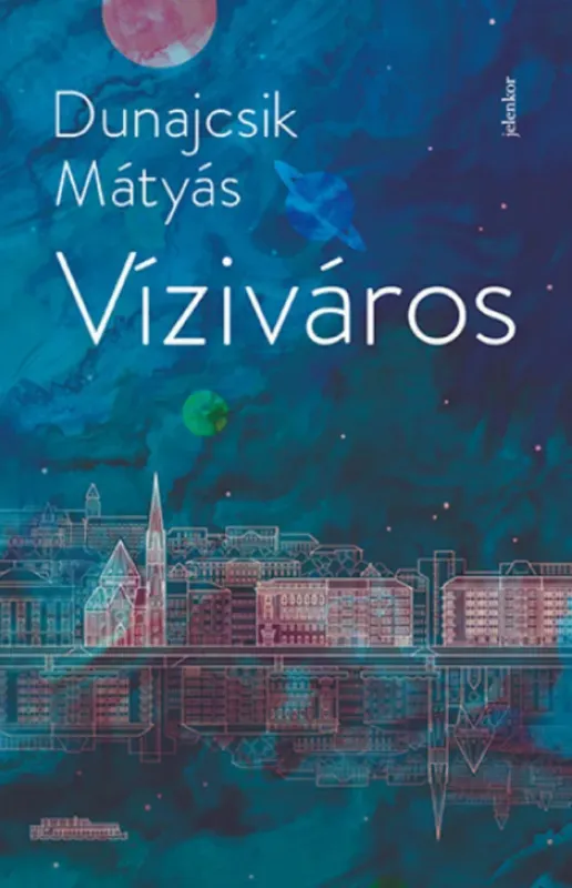 Víziváros - Dunajcsik Mátyás Ajánlat