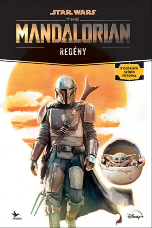 Star Wars: The Mandalorian - 1. évad (regény) - Joe Schreiber Szezonális akció