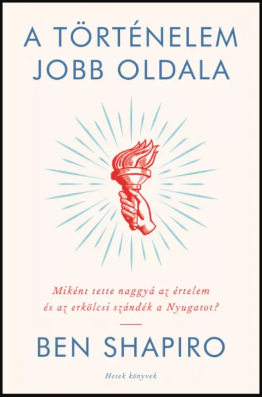 Biztonságos fizetés A történelem jobb oldala - Ben Shapiro