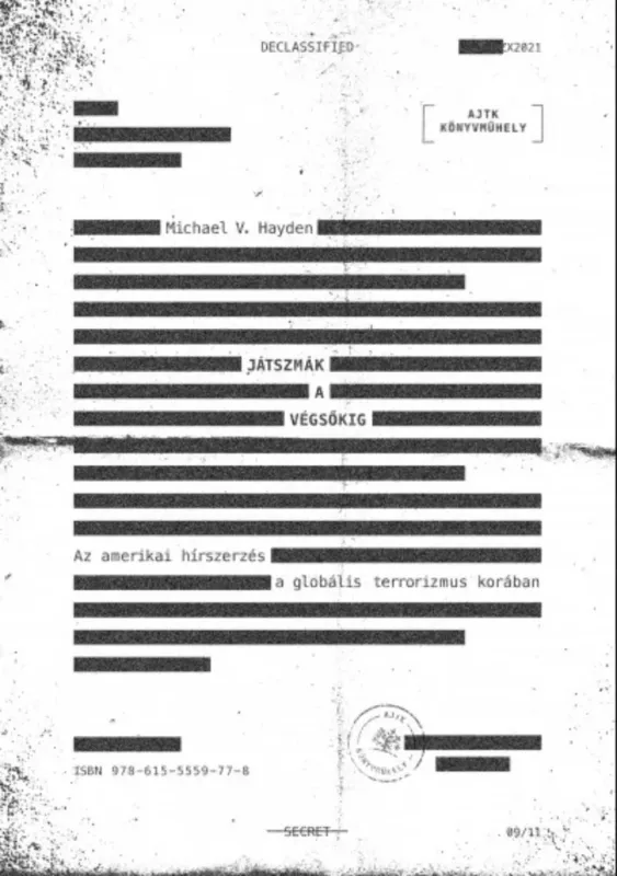 Azonnal elérhető Játszmák a végsőkig - Michael V. Hayden