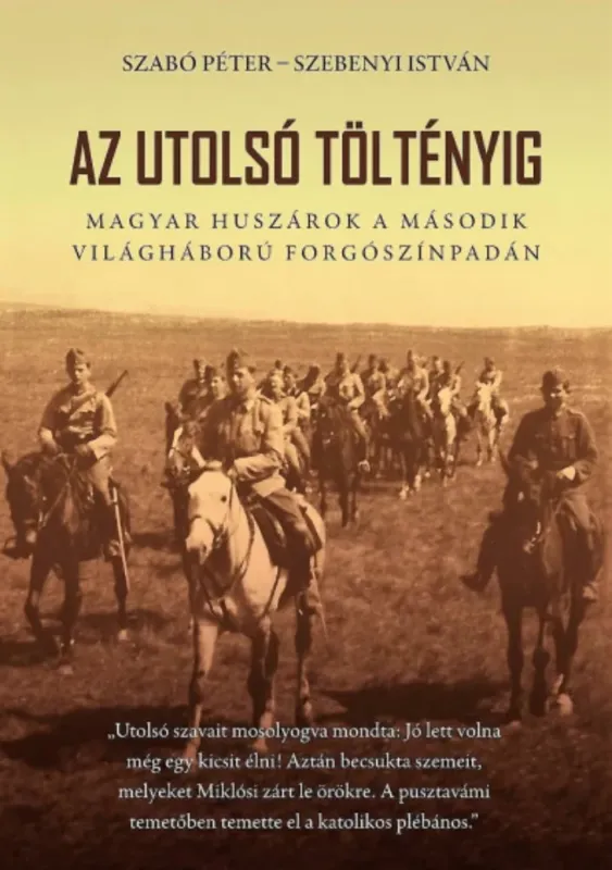 Az utolsó töltényig - Szabó Péter - Szebenyi István Legnépszerűbb