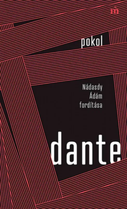 Pokol - Nádasdy Ádám fordítása - Dante Alighieri Vásárlói kedvenc