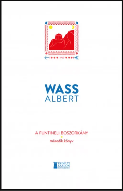 A funtineli boszorkány - Második könyv - Wass Albert Biztonságos fizetés