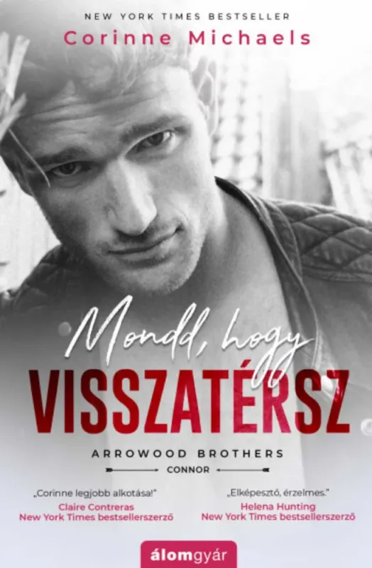 Biztonságos fizetés Mondd, hogy visszatérsz - Corinne Michaels
