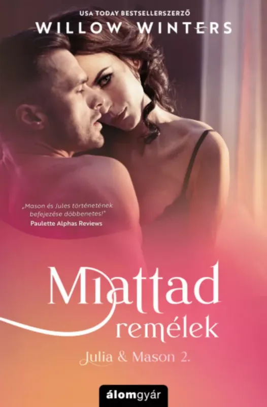 Miattad remélek - Willow Winters Utolsó esély