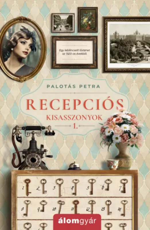 Recepciós kisasszonyok - Palotás Petra Bestseller