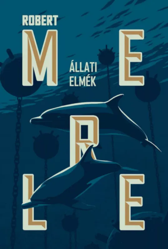 Állati elmék - Robert Merle Outlet