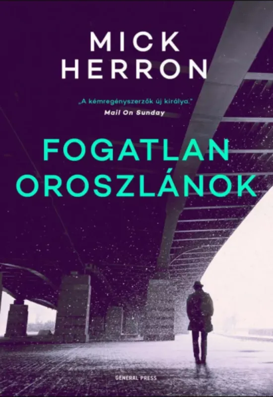 Korlátozott ajánlat Fogatlan oroszlánok - Mick Herron