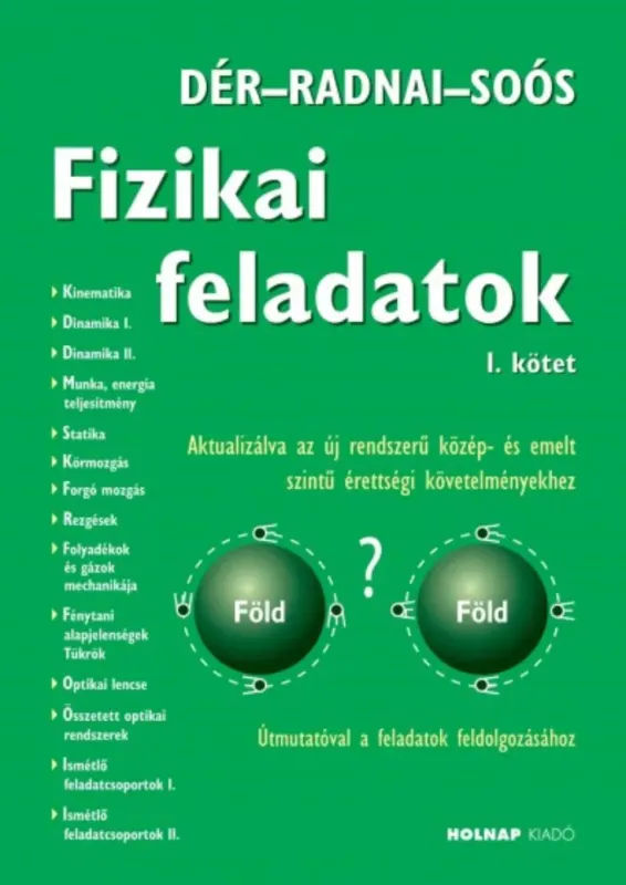 Ajánlat Fizikai feladatok 1. - Dér János - Radnai Gyula - Soós Károly