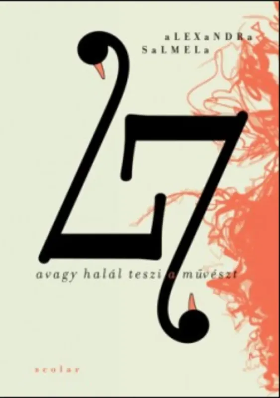 Legjobb ár 27 avagy halál teszi a művészt - Alexandra Salmela